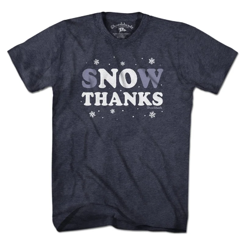 Snow No Thanks T-Shirt