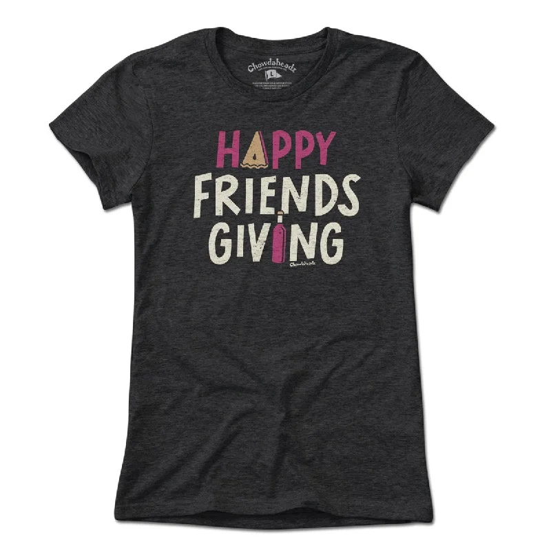 Happy Friends Giving T-shirt